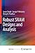 Robust SRAM Designs and Analysis