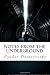 Notes from the Underground