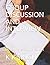 GROUP DISCUSSION AND INTERVIEW: THE COMPLETE GUIDE TO GROUP DISCUSSION & PERSONAL INTERVIEWS