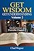 Get Wisdom, Get Understanding, Vol. 2: A Commentary on Proverbs Chapter 2