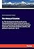 The History of Creation: or, The development of the earth and its inhabitants by the action of natural causes. A popular exposition of the doctrine of ... Goethe, and Lamarck in particular. Vol. 2