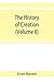 The history of creation; or, The development of the earth and its inhabitants by the action of natural causes. A popular exposition of the doctrine of ... Goethe, and Lamarck in particular (Volume II)