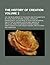 The history of creation; or, The development of the earth and its inhabitants by the action of natural causes. A popular exposition of the doctrine of ... Goethe and Lamarck in paticular. Volume 2