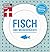Unsere besten Rezepte: Fisc...