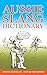 Aussie Slang Dictionary