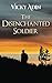 The Disenchanted Soldier (The New Zealand Immigrant Collection)