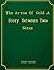 The Arrow Of Gold A Story Between Two Notes