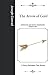 The Arrow of Gold: A Story Between Two Notes- Corrected and Edited Unabridged Original Text