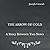 The Arrow of Gold: A Story Between Two Notes : Square Sized Edition