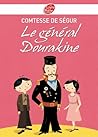 Le général Dourak...