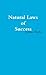 Natural Laws of Success