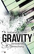 Gravity: Verbotene Versuchung