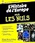 L'histoire de l'Europe pour les nuls