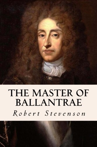The Master of Ballantrae: A Winter's Tale