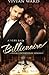 A Very Bad Billionaire: A BWWM Billionaire Romance Novel