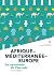 Afrique Méditerranée Europe - la verticale de l'avenir