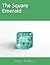 The Square Emerald