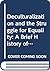Deculturalization and the Struggle for Equality