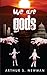 We Are gods