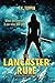 The Lancaster Rule - The Lancaster Trilogy Vol. I
