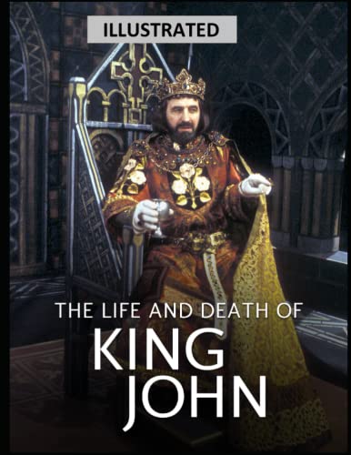 Life and Death of King John