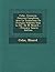 Celse, Censorin. Oeuvres Completes, Avec La Traduction En Francais Publiees Sous La Dir. de M. Nisard, ... - Primary Source Edition (French Edition)