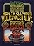 How to Keep Your Volkswagen Alive by John     Muir