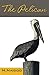 The Pelican