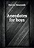 Anecdotes for boys