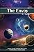 The Envoy: Volume 2 of The Evolution River Saga