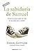 La sabiduría de Samuel: Observaciones sobre la vida de un niño poco común