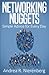Networking Nuggets: Simple Advice for Every Day