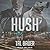Hush