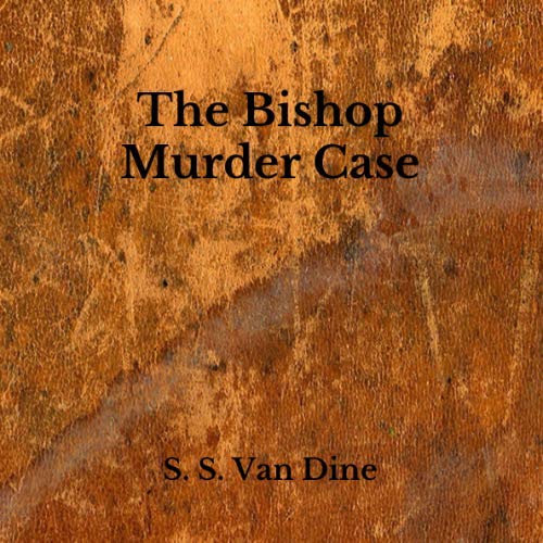 The Bishop Murder Case