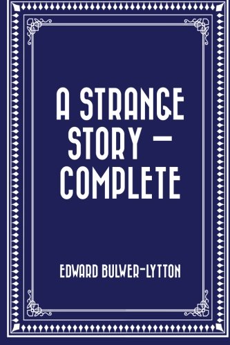 A Strange Story — Complete