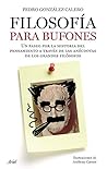 Filosofía para bu...