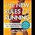 The New Rules Running: Five Steps to Run Faster and Longer for Life