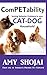 Competability: Solving Behavior Problems in Your Cat-Dog Household