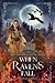 When Ravens Fall