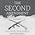 The Second Amendment: A Biography