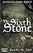 The Sixth Stone (A Beth-Hill Novel: Jacob Lane)