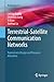 Terrestrial-Satellite Communication Networks: Transceivers Design and Resource Allocation (Wireless Networks)