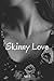 Skinny Love