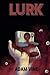 Lurk