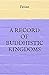 A Record of Buddhistic Kingdoms