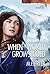 When the World Grows Cold (Peaks Saga)