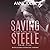 Saving Steele (Rock Falls Series, Book 5)