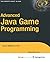 Advanced Java Game Programming