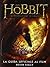 Lo Hobbit. La desolazione di Smaug. La guida ufficiale del film