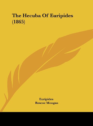 The Hecuba of Euripides